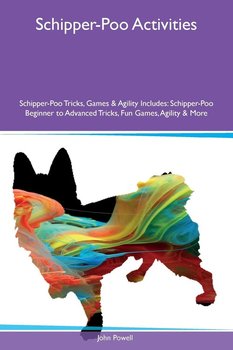 Schipper-Poo Activities Schipper-Poo Tricks, Games & Agility Includes - Powell John