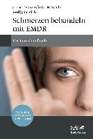 Schmerzen behandeln mit EMDR - Tesarz Jonas, Seidler Gunter H., Eich Wolfgang