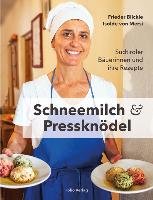 Schneemilch und Pressknödel - Mersi Isolde