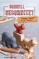 Schnell geschnitzt Hindes Tom