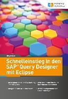 Schnelleinstieg in den SAP Query Designer mit Eclipse - Noe Jurgen