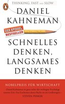 Schnelles Denken, langsames Denken Kahneman Daniel