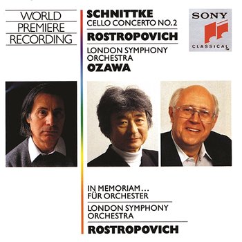 Schnittke: Cello Concerto No. 2 & In memoriam - Mstislav Rostropovich