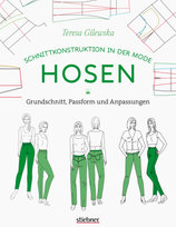 Schnittkonstruktion in der Mode: Hosen Stiebner