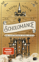 Scholomance - Die Goldenen Enklaven cbj