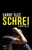 Schrei in der Stille - Slee Carry