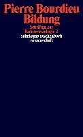 Schriften 10: Bildung. Schriften zur Kultursoziologie 2 Bourdieu Pierre