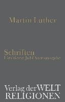Schriften - Luther Martin