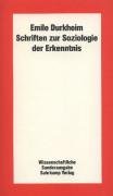 Schriften zur Soziologie der Erkenntnis. Sonderausgabe - Durkheim Emile