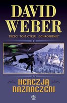 Schronienie. Tom 3. Herezją naznaczeni David Weber