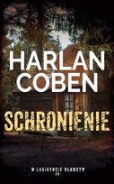 Schronienie. W labiryncie kłamstw. Tom 26 Coben Harlan