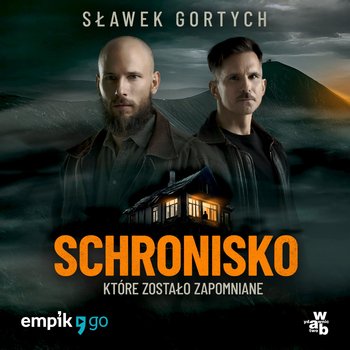 Schronisko, które zostało zapomniane - audiobook - Sławomir Gortych