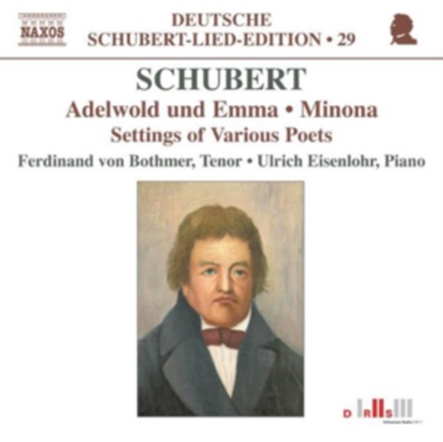Schubert: Adelwold und Emma; Minona; Settings of Various Poets