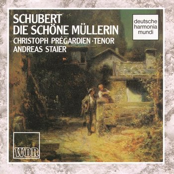 Schubert - Die schöne Müllerin - Christoph Prégardien
