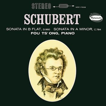 Schubert: Piano Sonata No. 14; Piano Sonata No. 21 - Fou Ts'ong