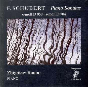 Schubert: Piano Sonatas - Raubo Zbigniew