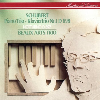 Schubert: Piano Trio No. 1; Notturno - Beaux Arts Trio