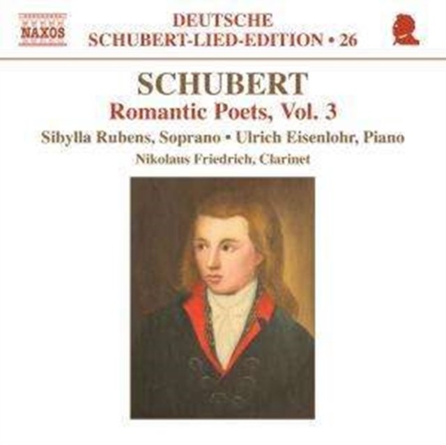 Schubert: Romantic Poets. Volume 3