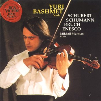 Schubert/Schumann/Bruch/Enescu - Yuri Bashmet