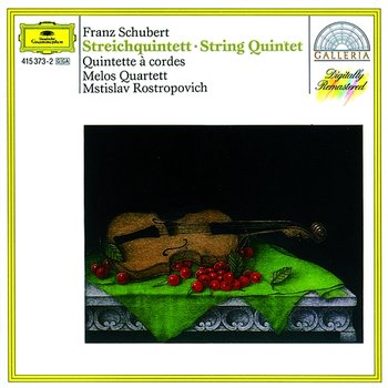 Schubert: String Quintet D956 - Mstislav Rostropovich, Melos Quartett