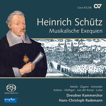 Schütz: Musikalische Exequien und andere Trauergesänge - Dresdner Kammerchor, Hans-Christoph Rademann