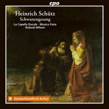 Schütz: Schwanengesang - La Capella Ducale