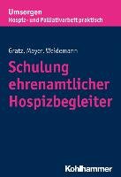 Schulung ehrenamtlicher Hospizbegleiter - Gratz Margit, Mayer Gisela, Weidemann Anke