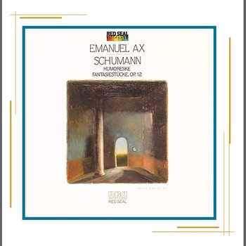 Schumann: Humoreske and Fantasiestucke - Emanuel Ax