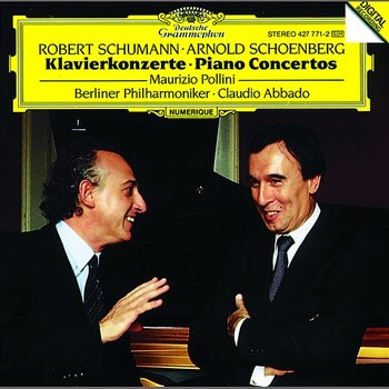 Schumann: Piano Concerto Op.54 / Schoenberg: Piano Concerto Op.42 - Maurizio Pollini, Berliner Philharmoniker, Claudio Abbado