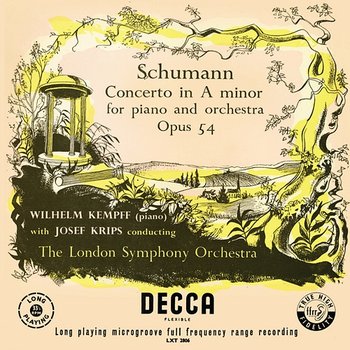 Schumann: Piano Concerto - Wilhelm Kempff, London Symphony Orchestra, Josef Krips