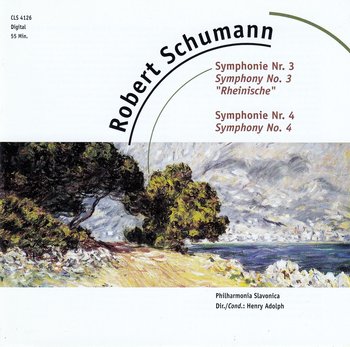 Schumann: Symphonie Nr 3 Es-dur, op.97 / Symphonie Nr 4 d-moll, op.120 - Various Artists