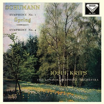 Schumann: Symphonies Nos. 1 & 4 - London Symphony Orchestra, Josef Krips