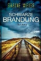 Schwarze Brandung Weiss Sabine