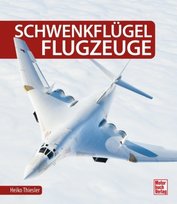 Schwenkflügelflugzeuge Motorbuch Verlag