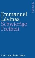Schwierige Freiheit Levinas Emmanuel