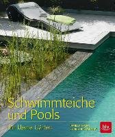 Schwimmteiche und Pools Wannow Kunigunde, Toman Daniela