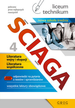 Ściąga. Literatura wojny i okupacji. Literatura współczesna. Liceum, technikum. Część 4 (po reformie) - Opracowanie zbiorowe