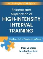 Science and Application of High Intensity Interval Training - Laursen Paul