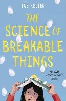 Science of Breakable Things - Keller Tae