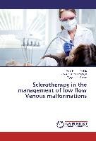 Sclerotherapy in the management of low flow Venous malformations - Kumar Vijayendra, Mehta Arun Kumar, Thapliyal Gopalkrishna