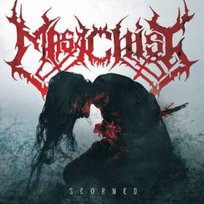 Scorned Masachist