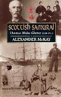Scottish Samurai - Mckay Alexander