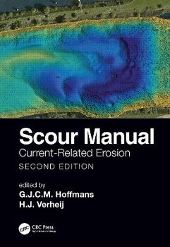 Scour Manual: Current-Related Erosion - G.J.C.M. Hoffmans