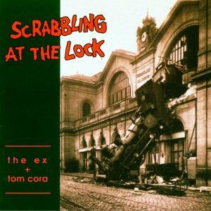 Scrabbling At the Lock - The Ex