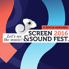 Screen & Sound Fest - Let’s See The Music 2016