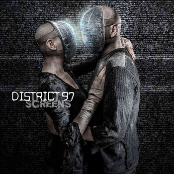 Screens - District 97