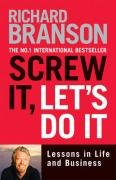 Screw it, Let's Do it - Branson Richard