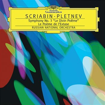 Scriabin: Symphony No.3 In C Minor, Op.43 "Le Poème Divin"; Le Poème de l'Extase, Op.54 - Russian National Orchestra, Mikhail Pletnev