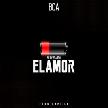 Se Descargo el Amor - BCA