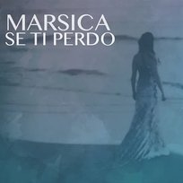 Se ti perdo Marsica
